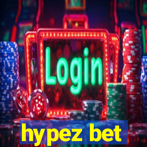 hypez bet